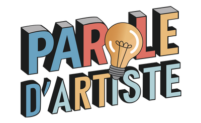 PAROLE D'ARTISTE